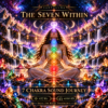 Copertina dell'album The Seven Within di SANTALUMA con sette chakra